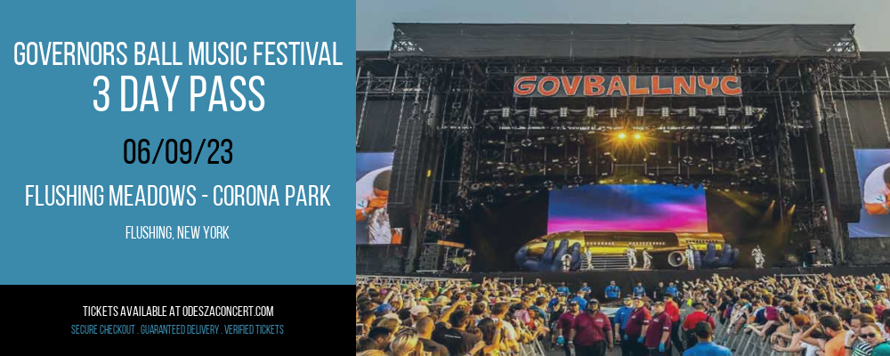 Governors Ball Music Festival - 3 Day Pass at Odesza Concerts