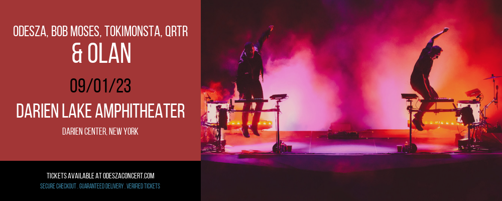 Odesza, Bob Moses, TOKiMONSTA, QRTR & Olan at Odesza Concerts