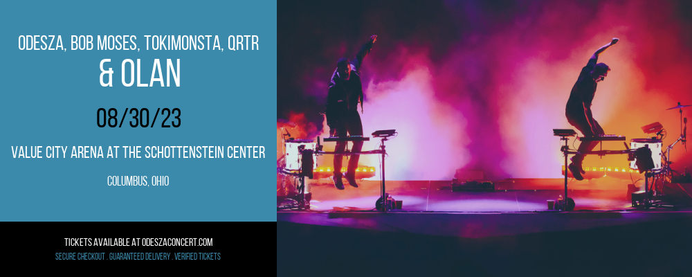 Odesza, Bob Moses, TOKiMONSTA, QRTR & Olan at Odesza Concerts