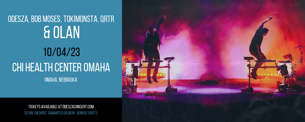 Odesza at CHI Health Center Omaha