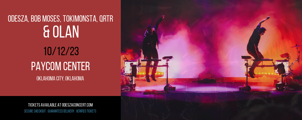 Odesza at Paycom Center